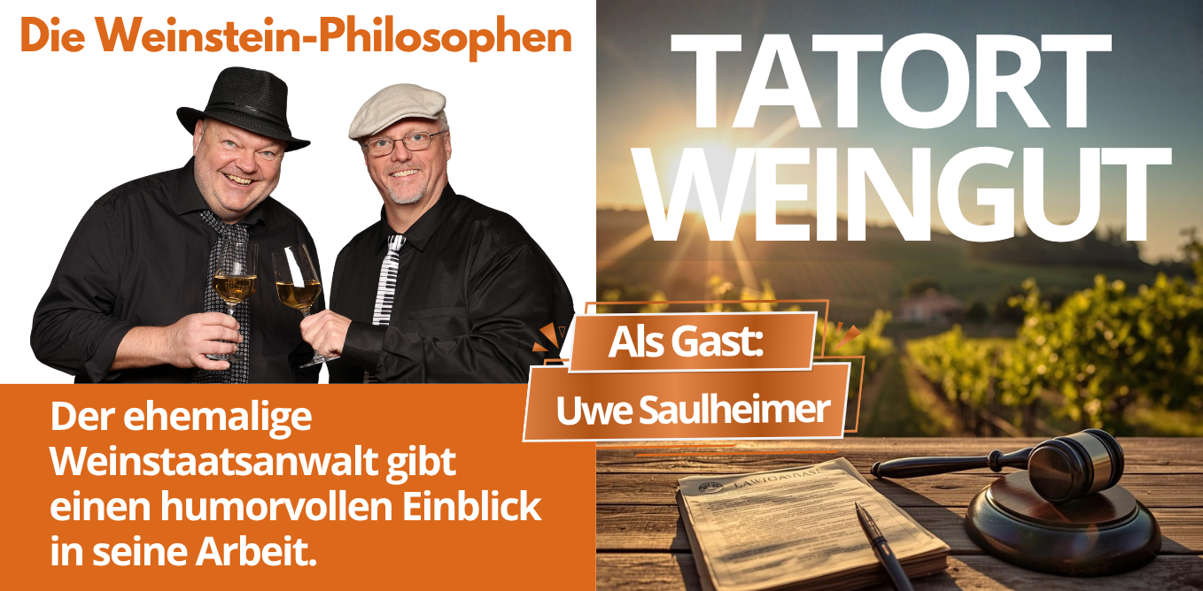 Veranstaltungsbanner: Die Weinstein-Philosophen - Tatort Weingut mit Gast Uwe Saulheimer